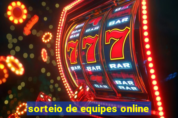 sorteio de equipes online